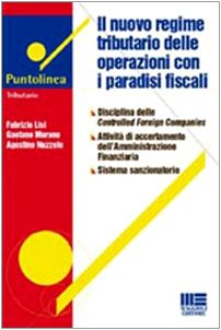 Il nuovo regime tributario delle operazioni con i paradisi fiscali (Puntolinea) Business & Technology