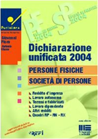Dichiarazione unificata 2004. Persone fisiche, società di persone (Puntolinea) Law