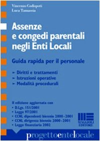 Assenze e congedi parentali negli enti locali (Progetto ente locale) Law