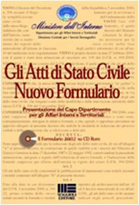 Gli atti di stato civile. Nuovo formulario (I fuori collana) Law
