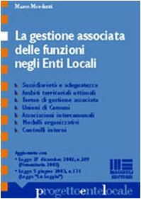 La gestione associata delle funzioni negli enti locali (Progetto ente locale) Business, Finance & Career