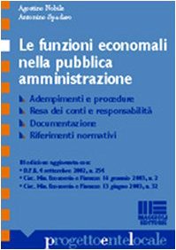 Le funzioni economali nella pubblica amministrazione (Progetto ente locale) Social Sciences