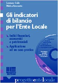 Gli indicatori di bilancio per l'ente locale (Progetto ente locale) Business, Finance & Career