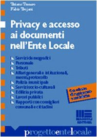 Privacy e accesso ai documenti nell'ente locale Law