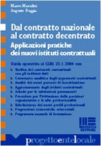 Dal contratto nazionale al contratto decentrato (Progetto ente locale) Law