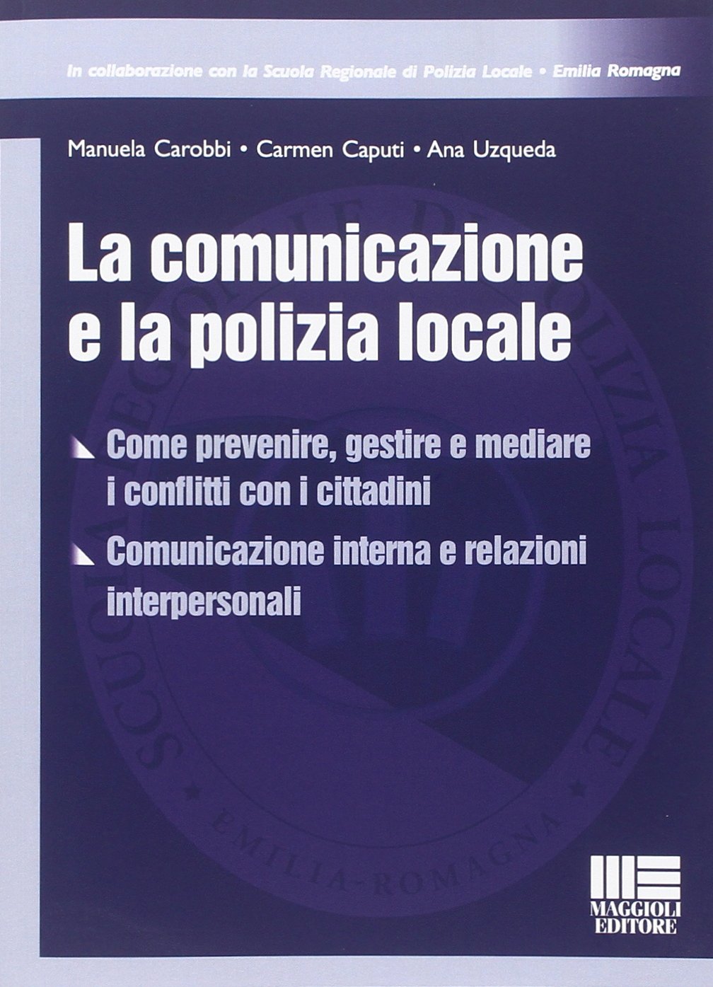 La comunicazione e la polizia locale book
