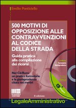 Cinquecento motivi di opposizione alle contravvenzioni al codice della strada (Legale) Law