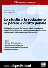Lo studio e la redazione del parere di diritto penale book