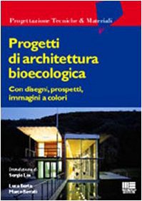 Progetti di architettura bioecologica book