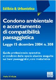 Condono ambientale e accertamento di compatibilità paesaggistica book