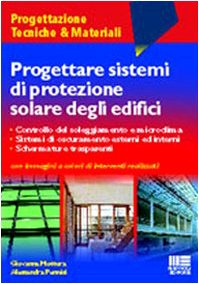 Progettare sistemi di protezione solare degli edifici book