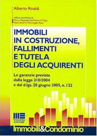 Immobili in costruzione, fallimenti e tutela degli acquirenti book