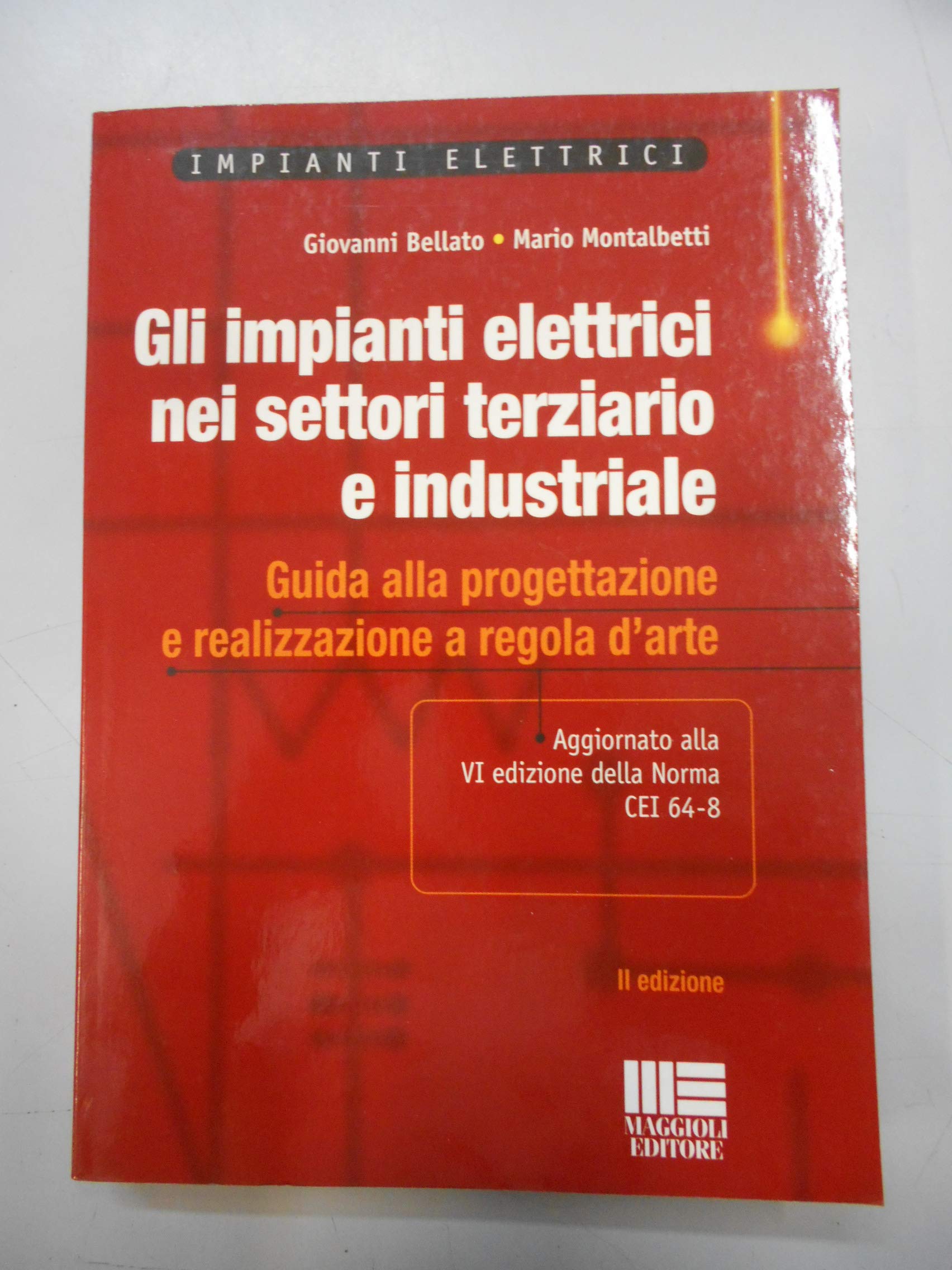Gli impianti elettrici nei settori terziario e industriale book