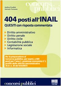 Quattrocentoquattro posti all'INAIL. Quesiti con risposta commentata book
