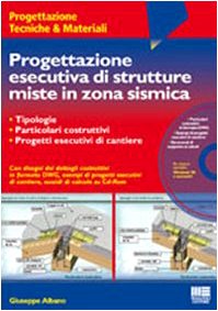Progettazione esecutiva di strutture miste in zona sismica book