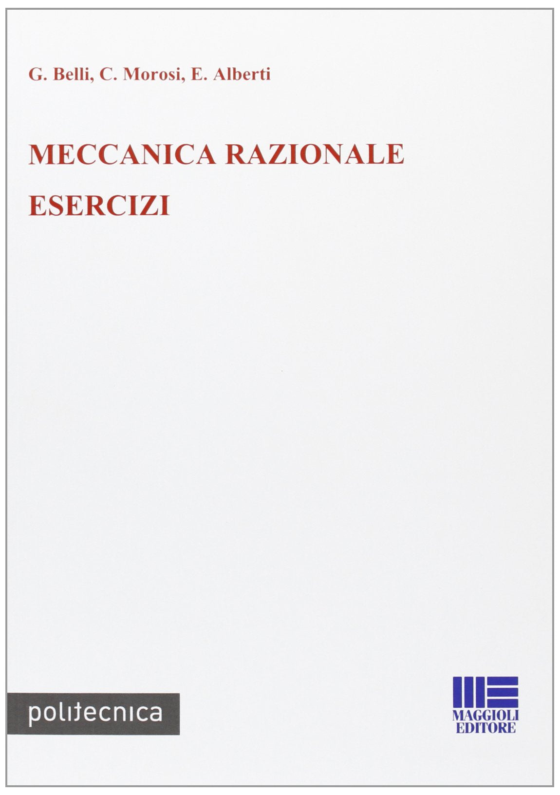 Meccanica razionale. Esercizi book