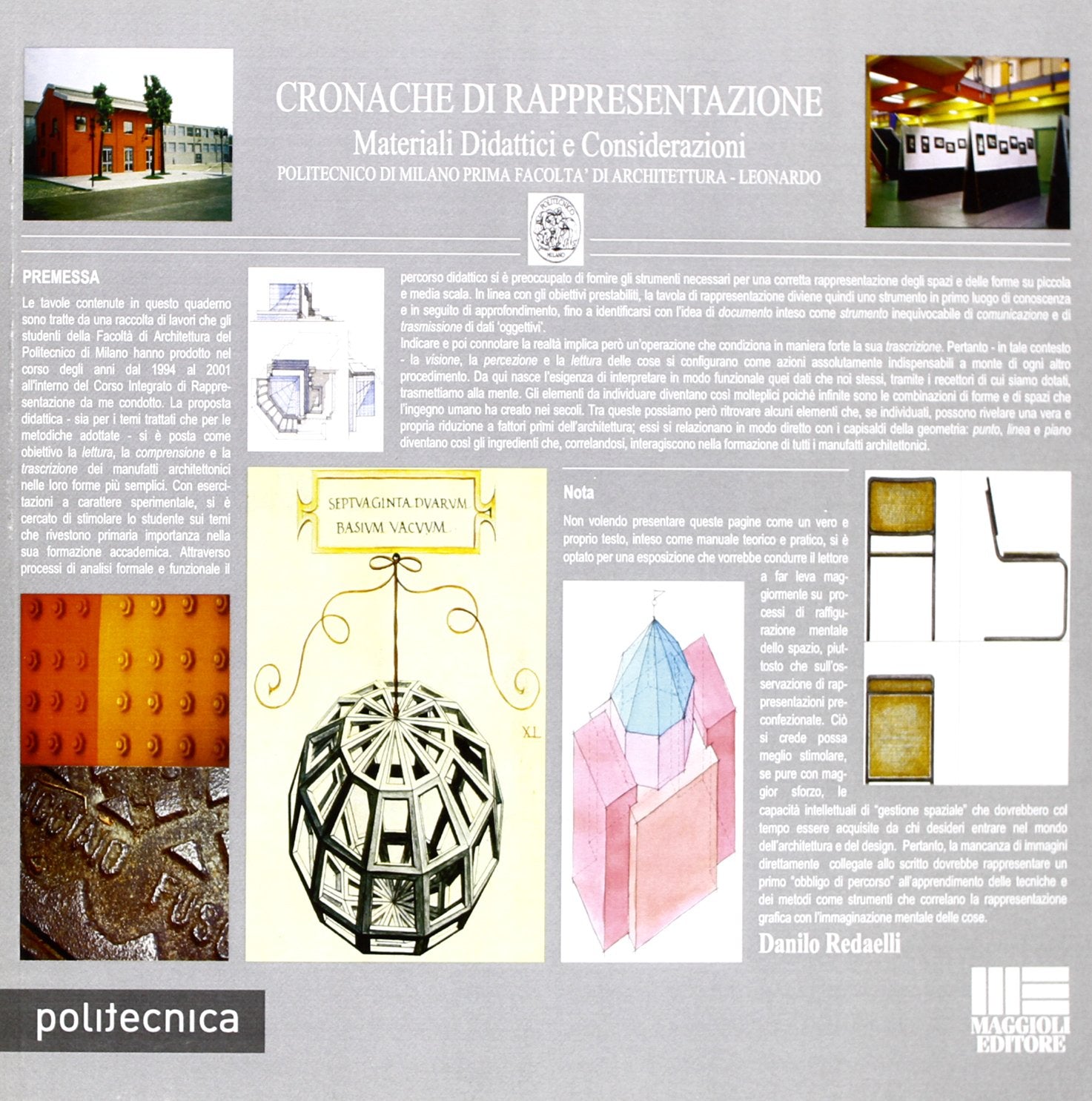 Cronache di rappresentazione. Materiali didattici e considerazioni (Politecnica) Architecture