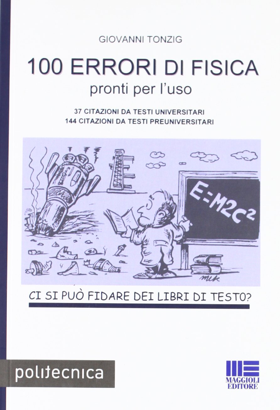 Cento errori di fisica pronti per l'uso book