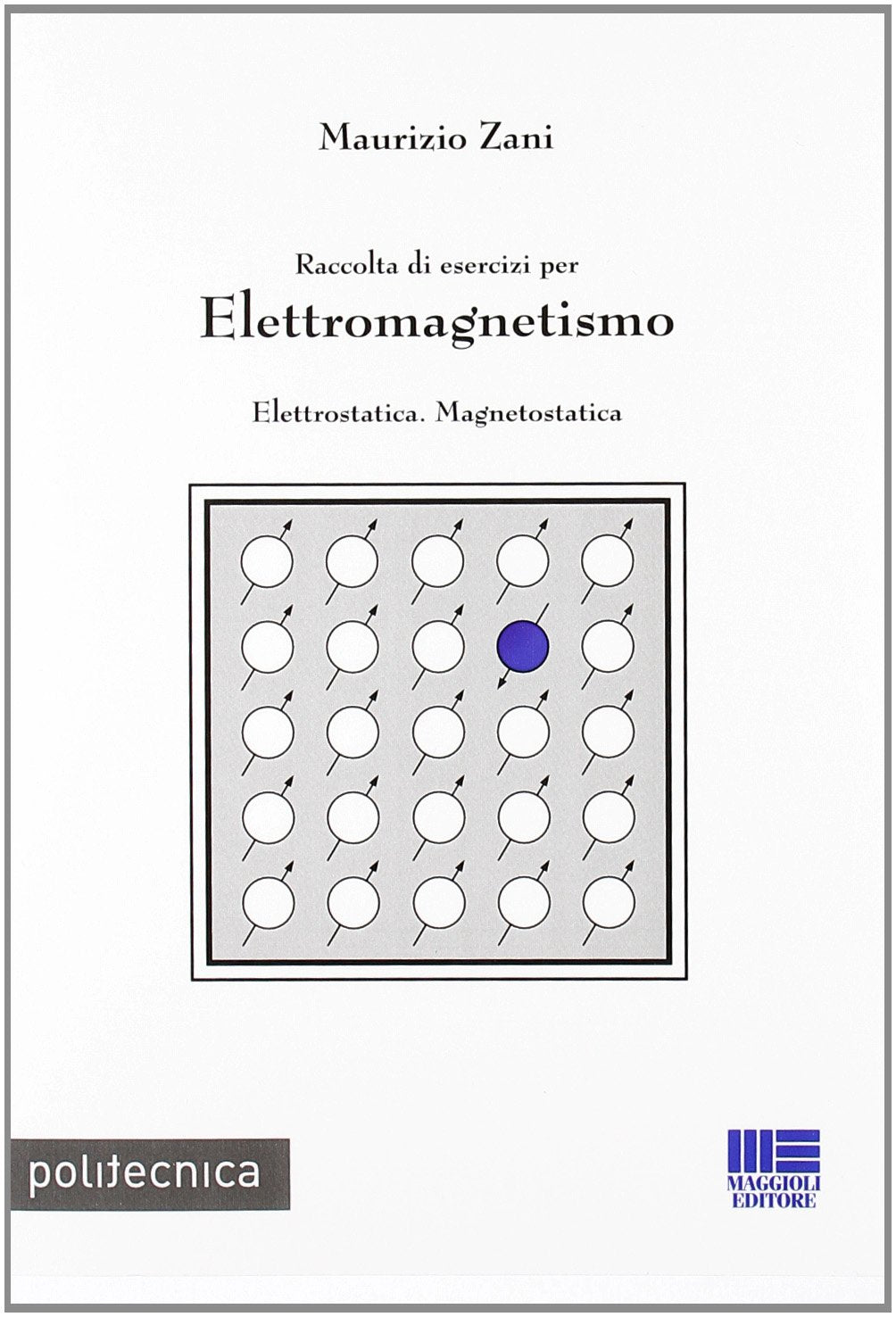 Raccolta di esercizi per elettromagnetismo book
