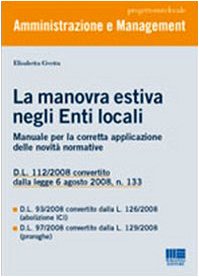 La manovra estiva negli enti locali (Progetto ente locale) Business & Technology