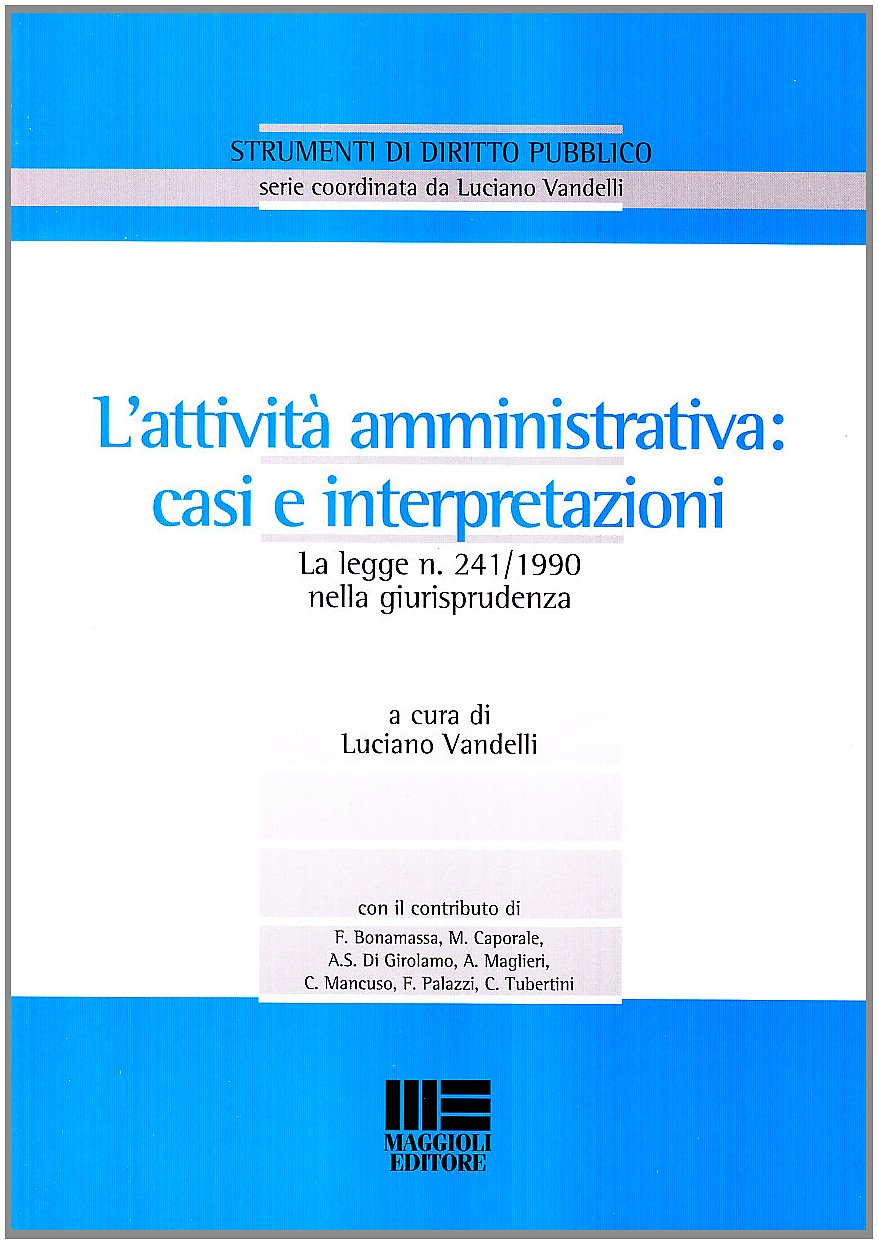 L'attività amministrativa. Casi e interpretazioni book