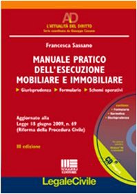 Manuale pratico dell'esecuzione mobiliare e immobiliare. Con CD-ROM book
