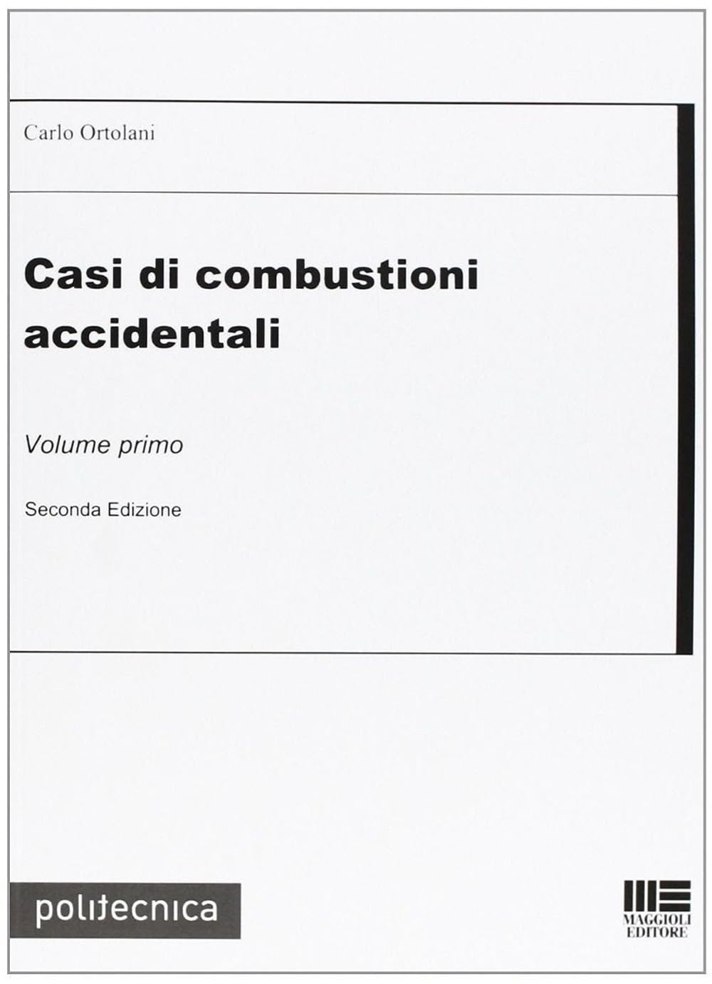 Casi di combustioni accidentali (Vol. 1) book