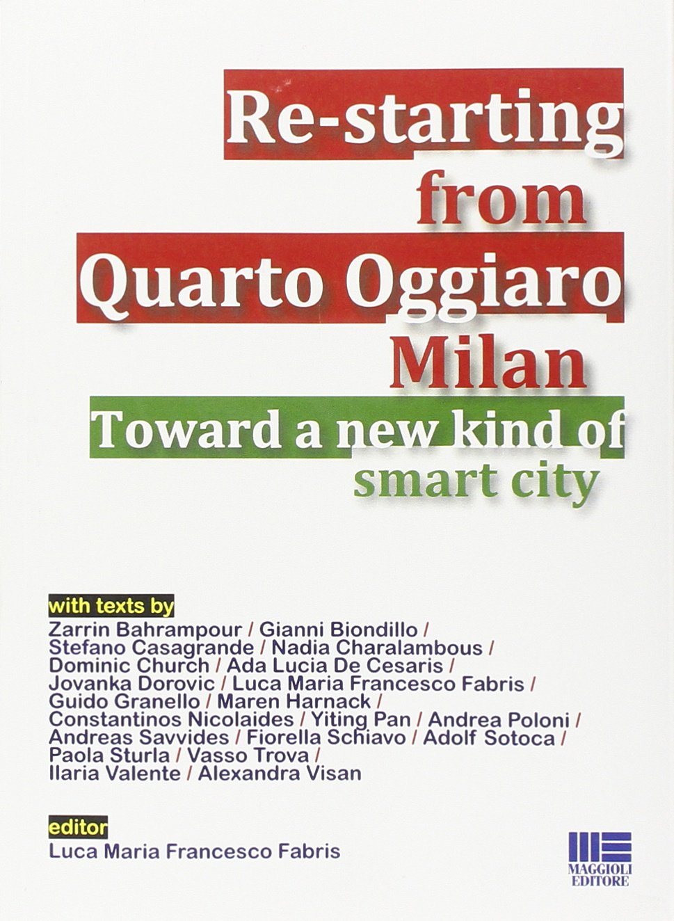 Re-starting from Quarto Oggiaro Milan (Politecnica) Architecture