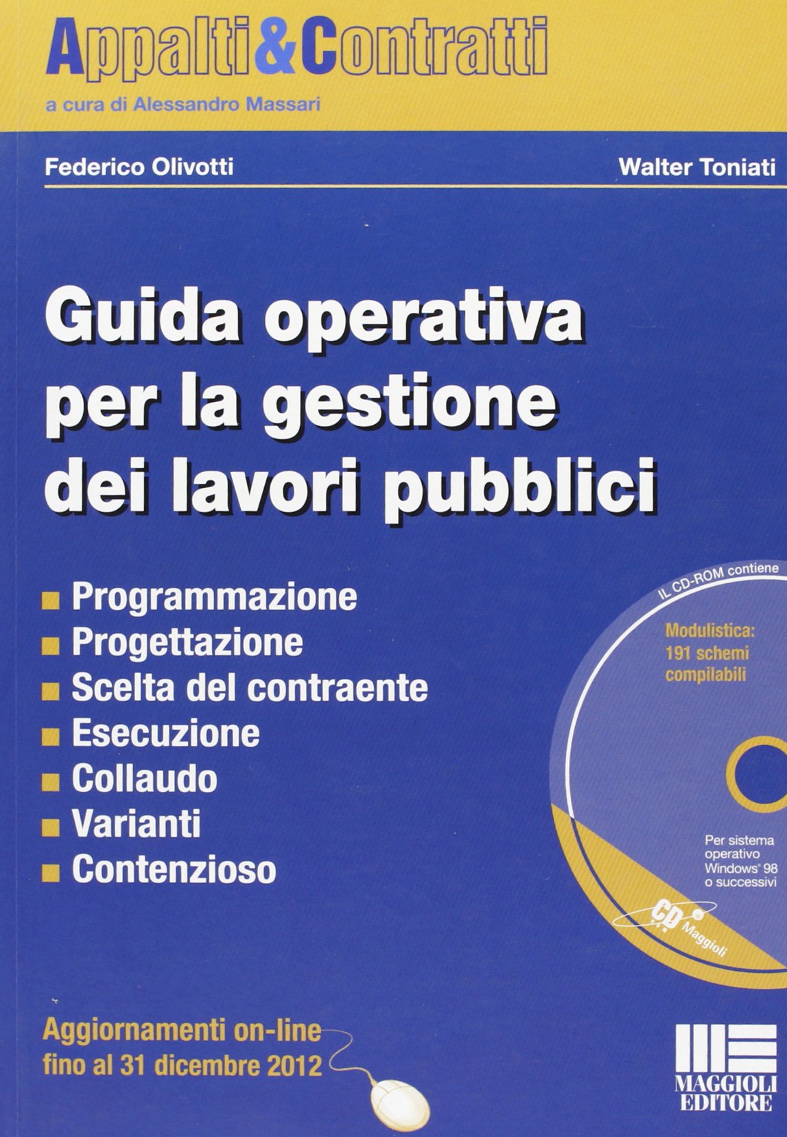 Guida operativa per la gestione dei lavori pubblici. Con CD-ROM book