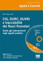 C.I.G., Durc, Duvri, e tracciabilità dei flussi finanziari. Con CD-ROM Books