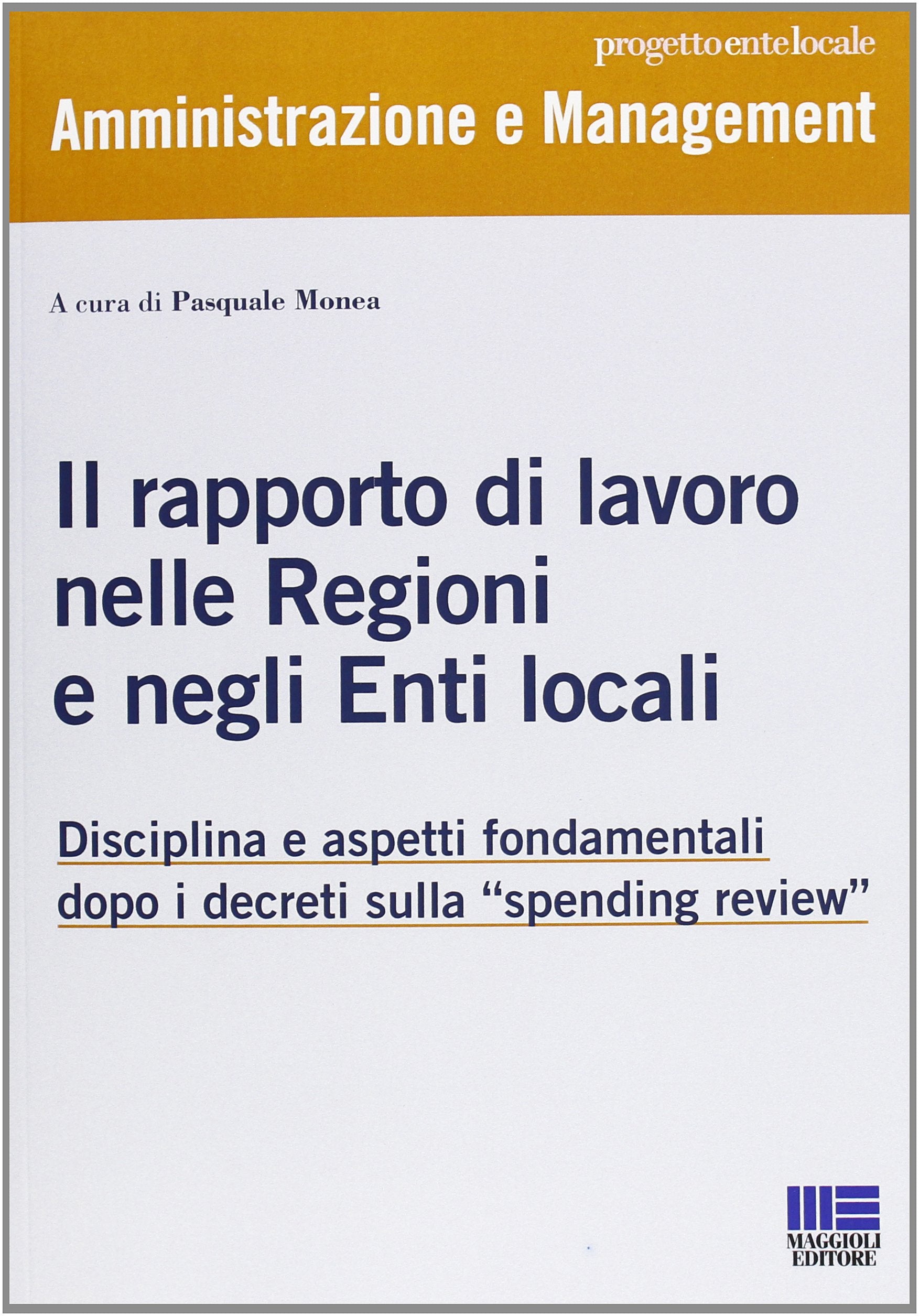 Il rapporto di lavoro nelle Regioni e negli Enti locali Law