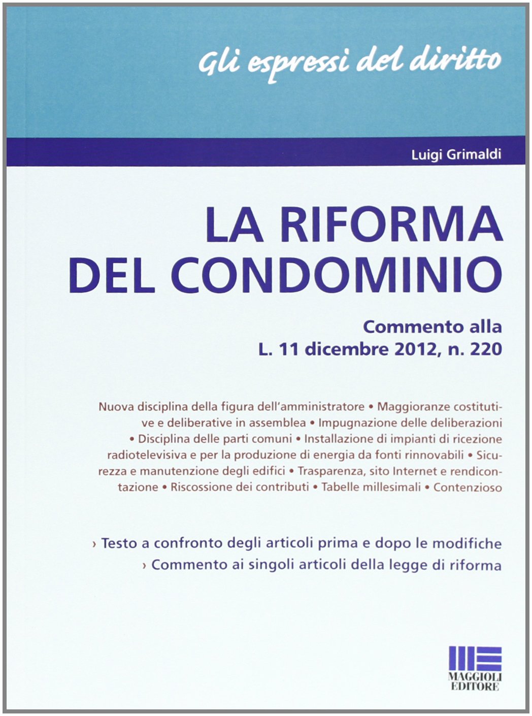 La riforma del condominio (Gli espressi del diritto) Law