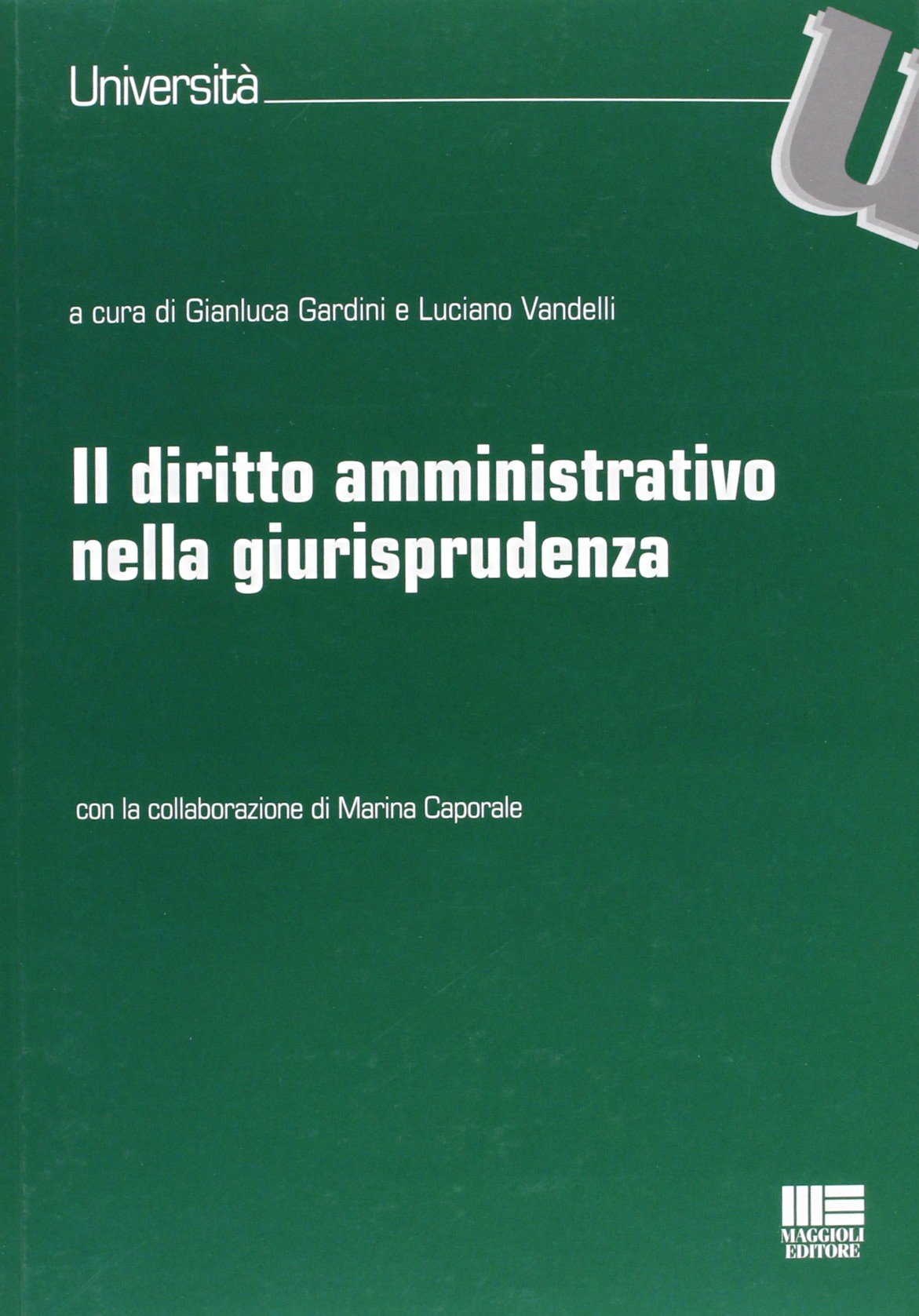 Il diritto amministrativo nella giurisprudenza book