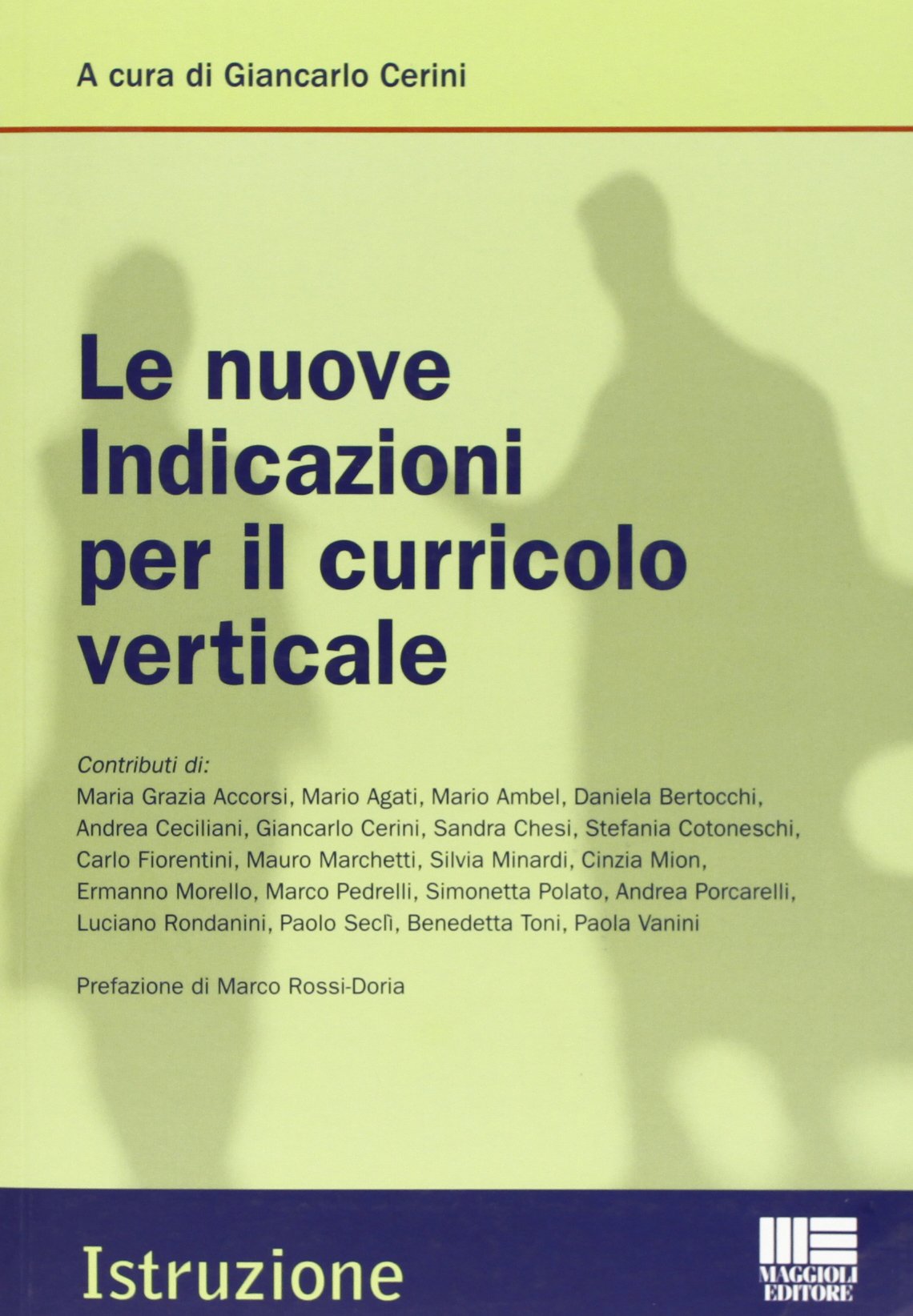 Le nuove indicazioni per il curricolo verticale book