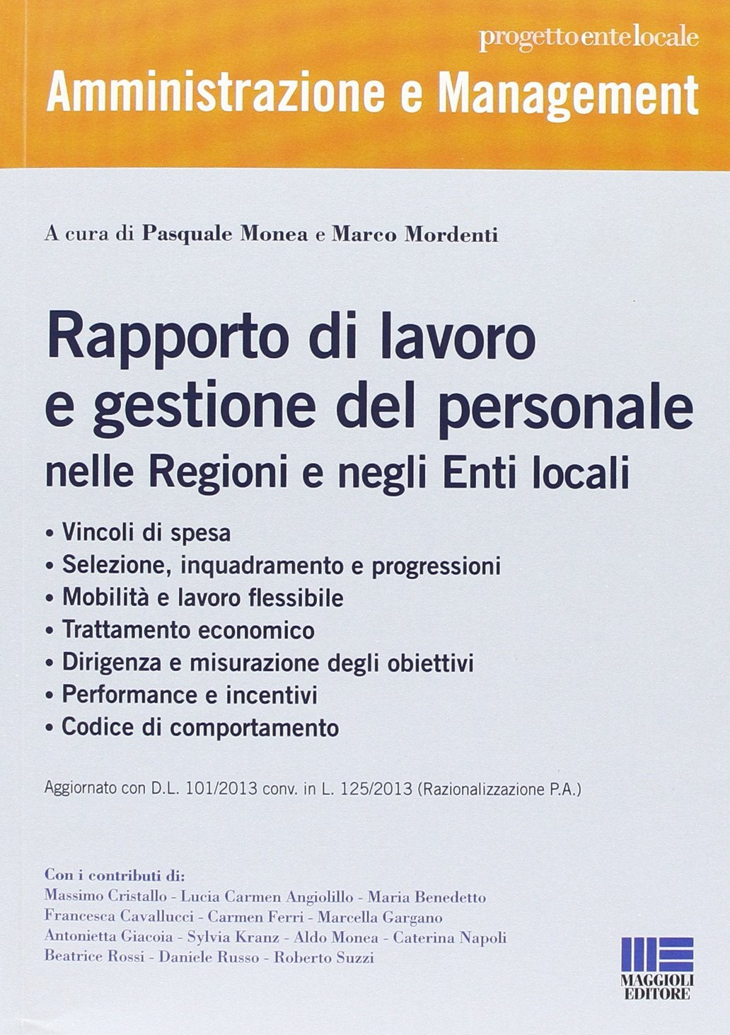 Il rapporto di lavoro nelle Regioni e negli enti locali (Progetto ente locale) Law