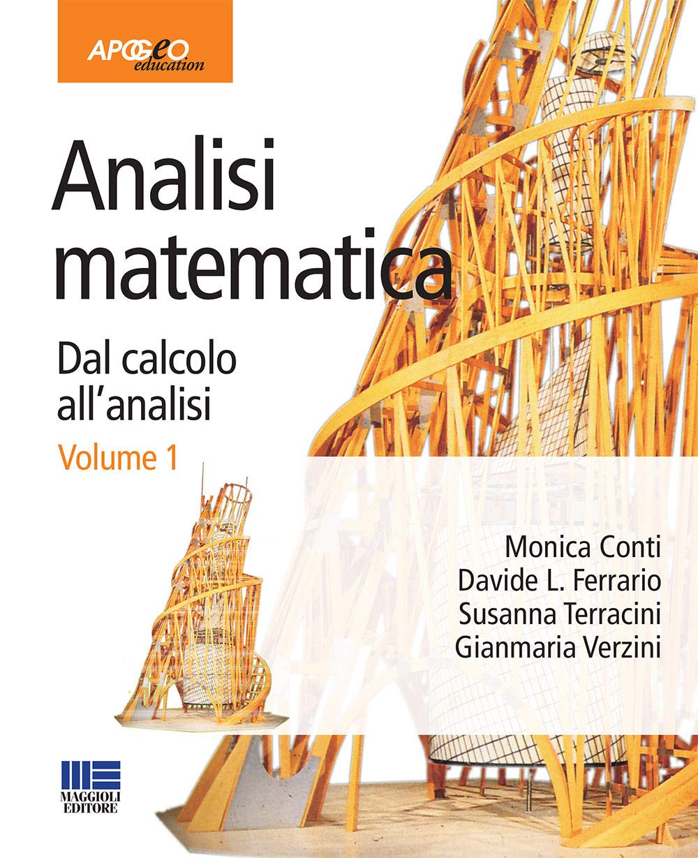 Analisi matematica. Dal calcolo all'analisi (Italienisch) Taschenbuch (Idee e strumenti) Mathematics