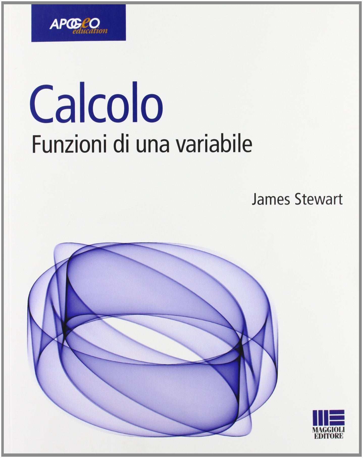 Calcolo. Funzioni di una variabile book