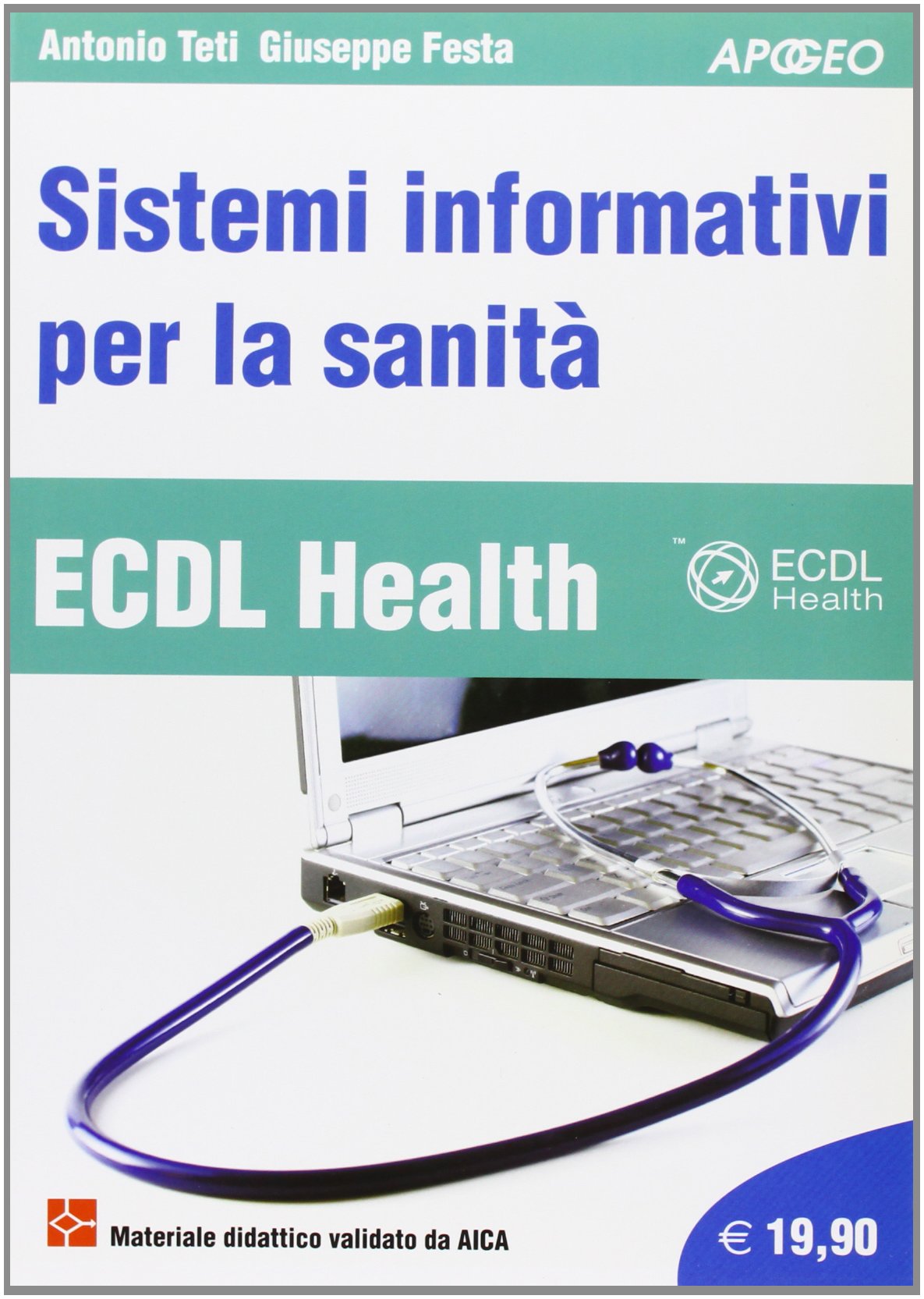 ECDL Health. Sistemi informativi per la sanità book