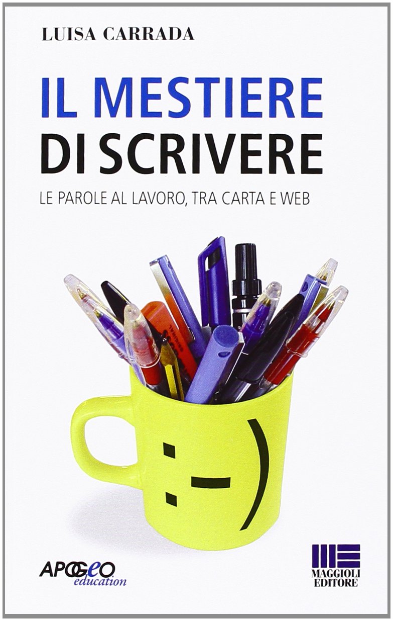 Il mestiere di scrivere (Saggi) Media & Communication