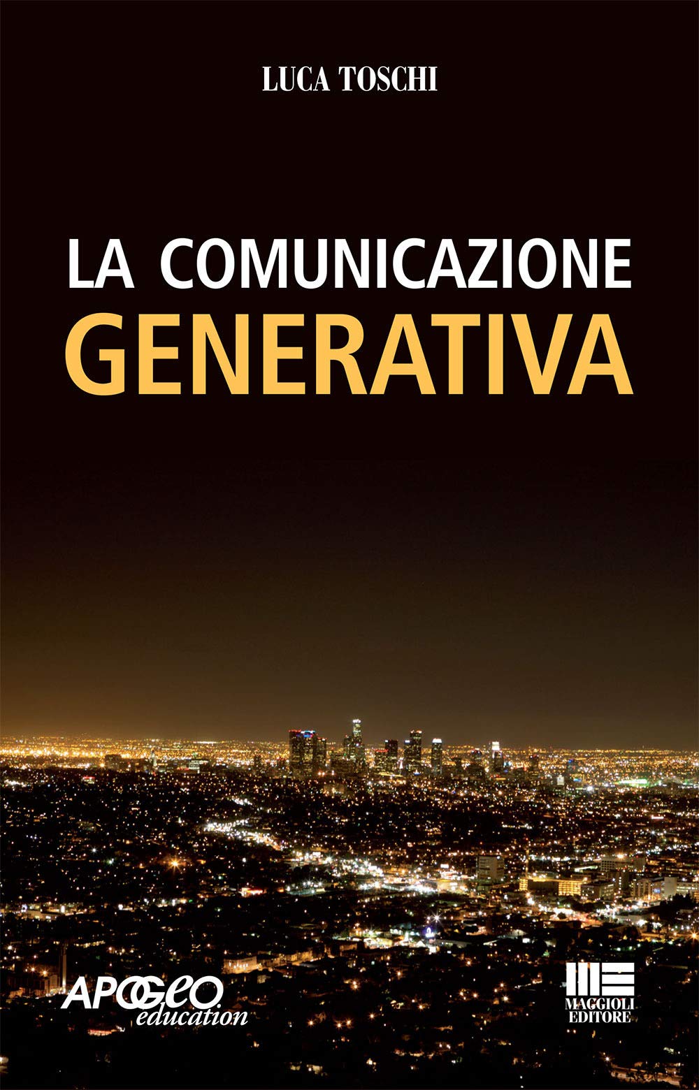 La comunicazione generativa book