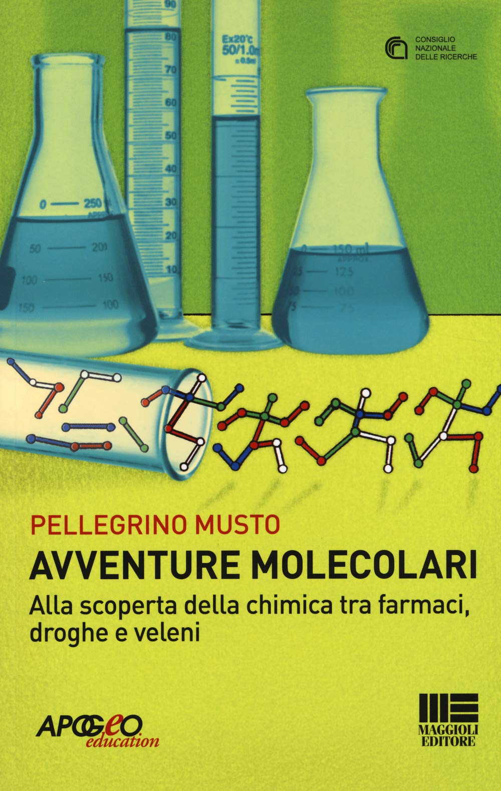 Avventure molecolari. Alla scoperta della chimica tra farmaci, droghe e veleni book