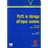 Patti in deroga all'equo canone. Cosa sono, come si stipulano book