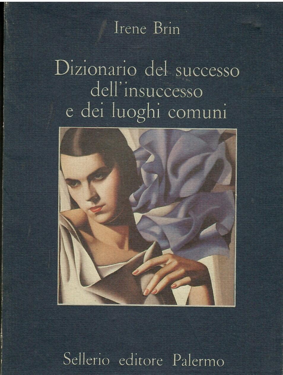 Dizionario Del Successo Dell'Insuccesso E Dei Luoghi Comuni (La memoria) Contemporary literature