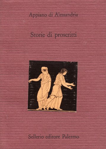 Storie di proscritti. Testo greco a fronte (La città antica) Historical Fiction