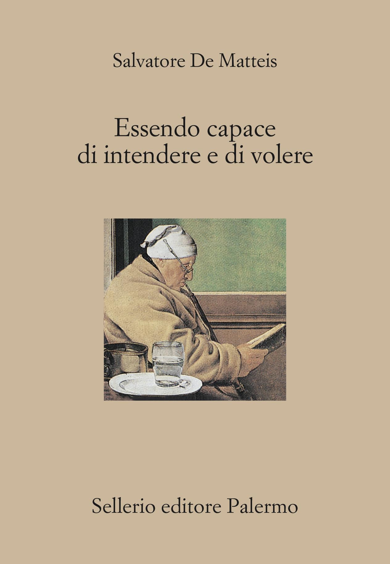 Essendo capace di intendere e di volere. Guida al testamento narrativo (Il divano) Contemporary literature