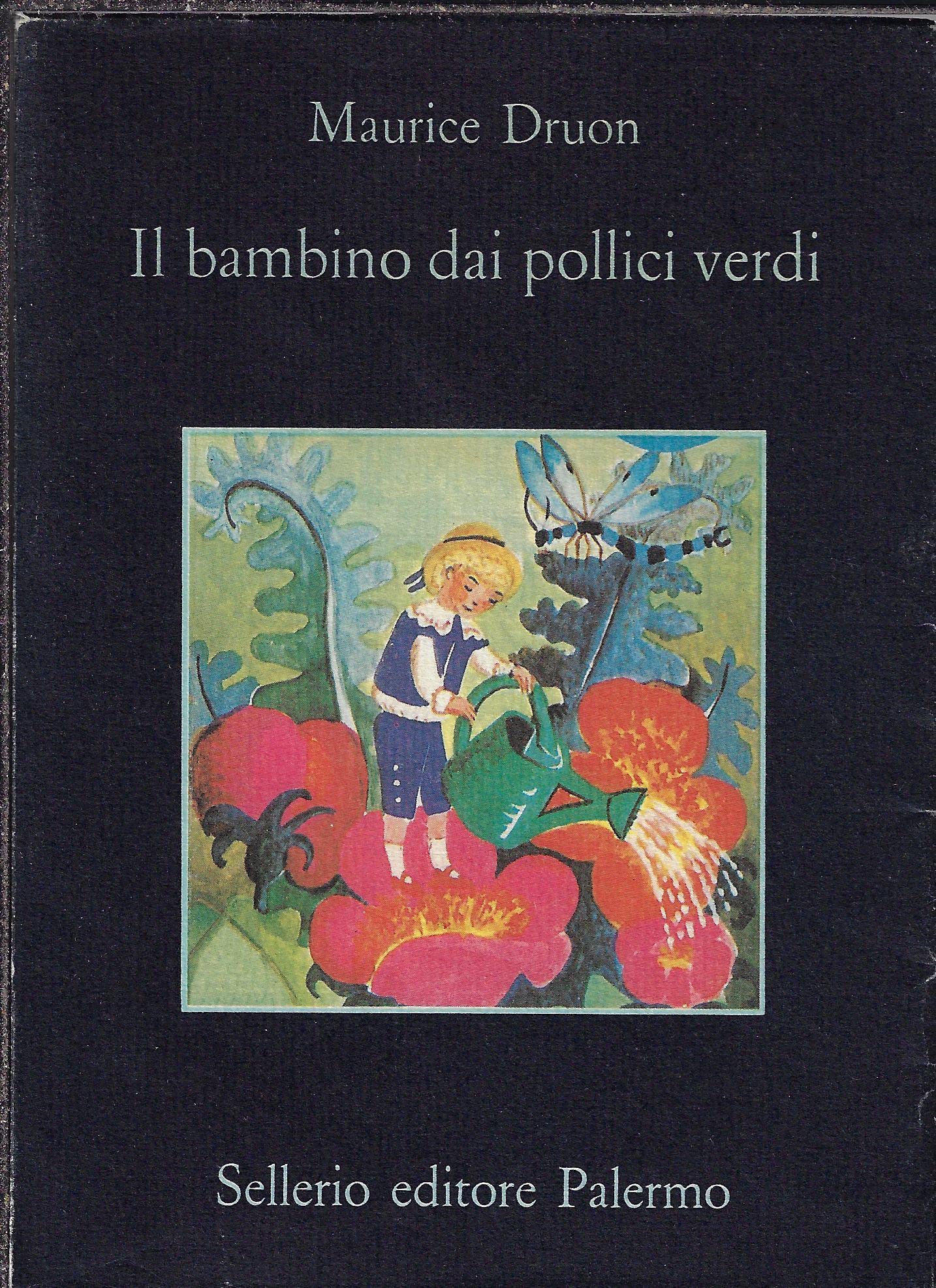 Il bambino dai pollici verdi book