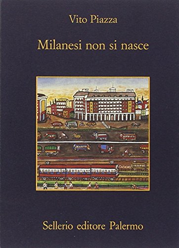 Milanesi non si nasce (La memoria) Contemporary literature Books