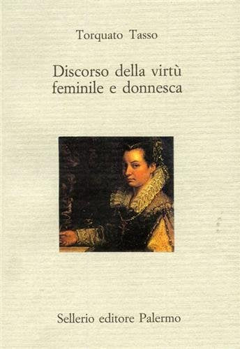 Discorso della virtù femminile e donnesca book