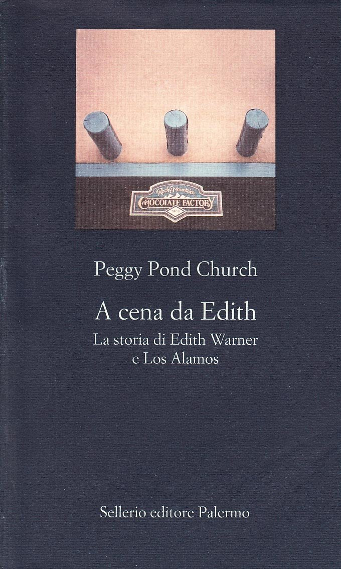 A cena da Edith. La storia di Edith Warner e Los Alamos book