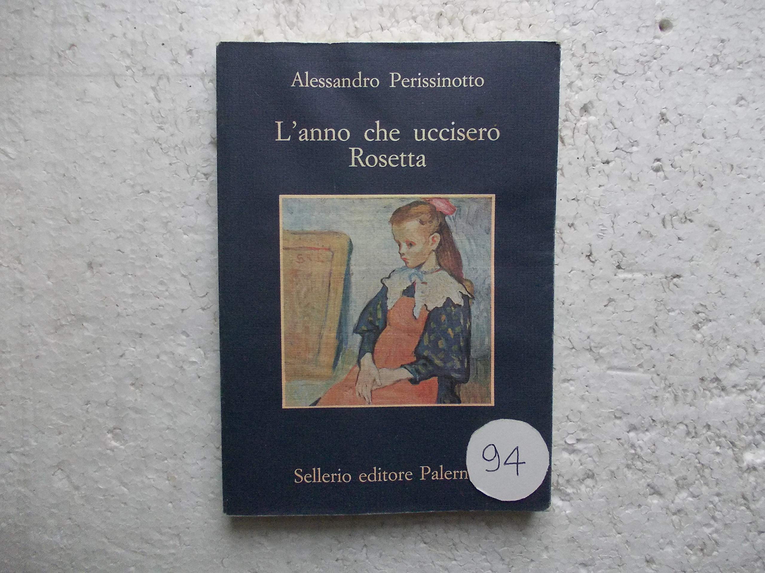 L'anno che uccisero Rosetta (La memoria) Action & Adventure